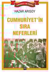 Cumhuriyet’in Sıra Neferleri