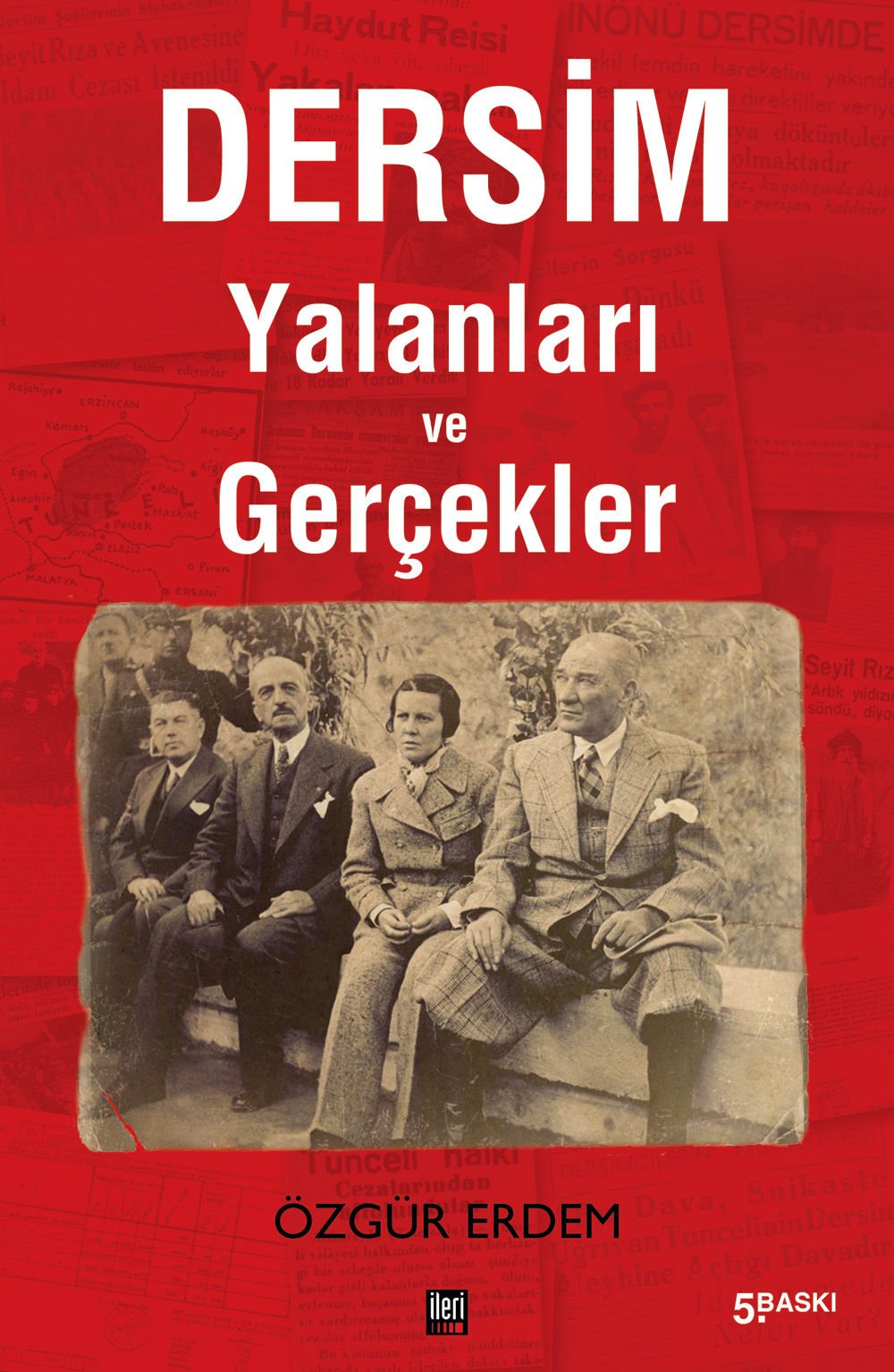 Dersim Yalanları ve Gerçekler