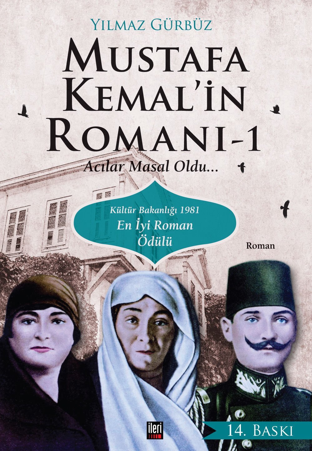 Mustafa Kemal'in Romanı 1