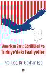 Amerikan Barış Gönüllüleri ve Türkiye'deki Faaliyetleri