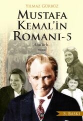 Mustafa Kemal'in Romanı (5 Cilt takım)