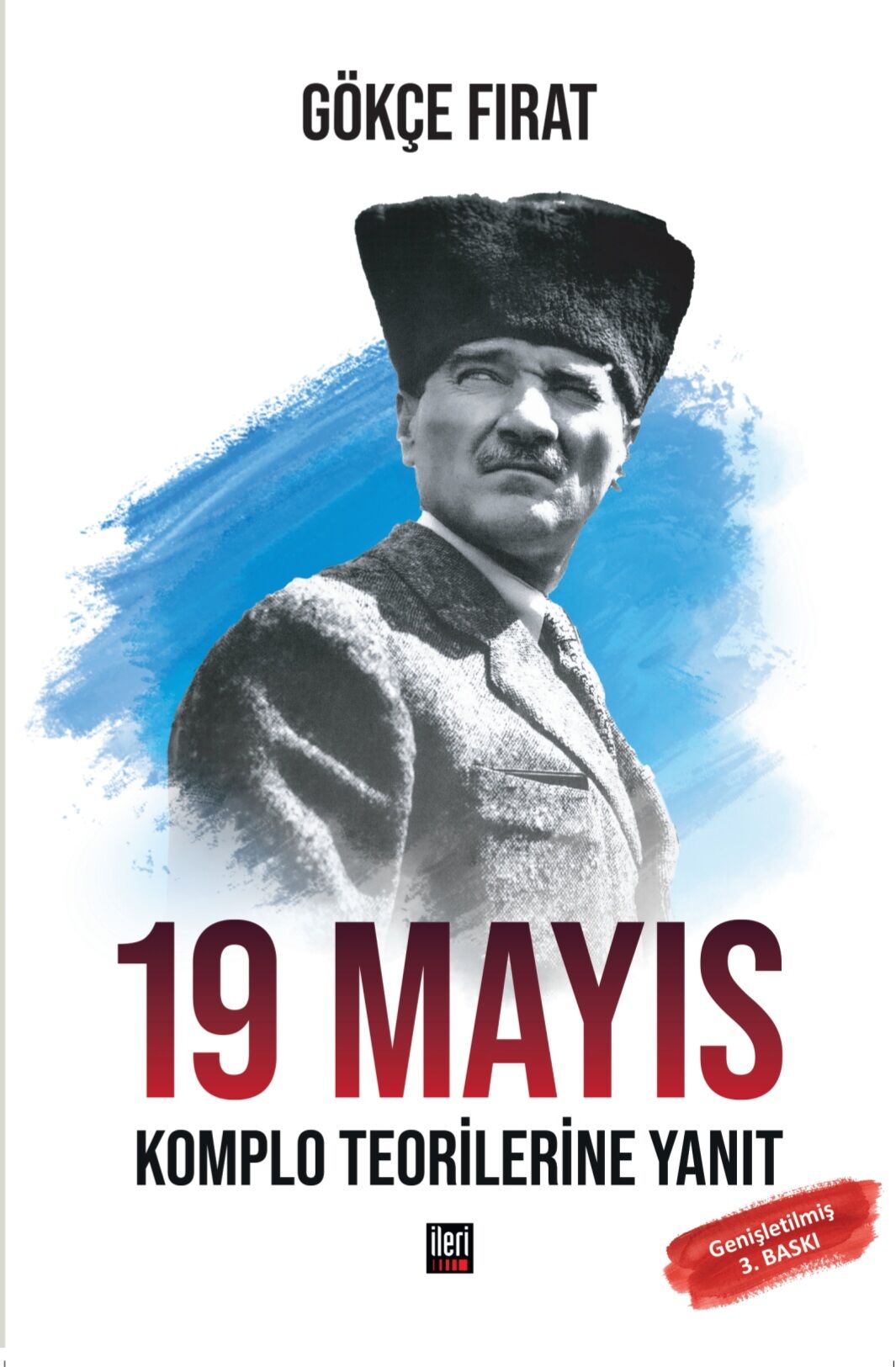 19 Mayıs: Komplo Teorilerine Yanıt