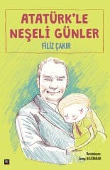 Atatürk'le Neşeli Günler